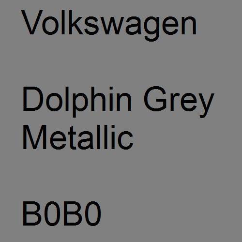 Volkswagen, Dolphin Grey Metallic, B0B0.